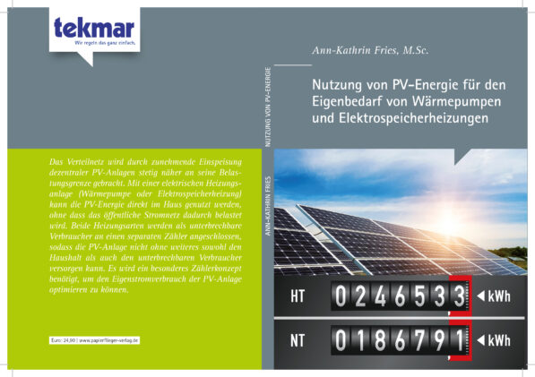 Nutzung von PV-Energie für den Eigenbedarf von Wärmepumpen und Elektrospeicherheitzungen