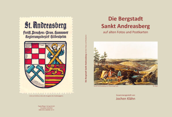 Die Bergstadt St. Andreasberg auf alten Fotos und Postkarten - broschiert